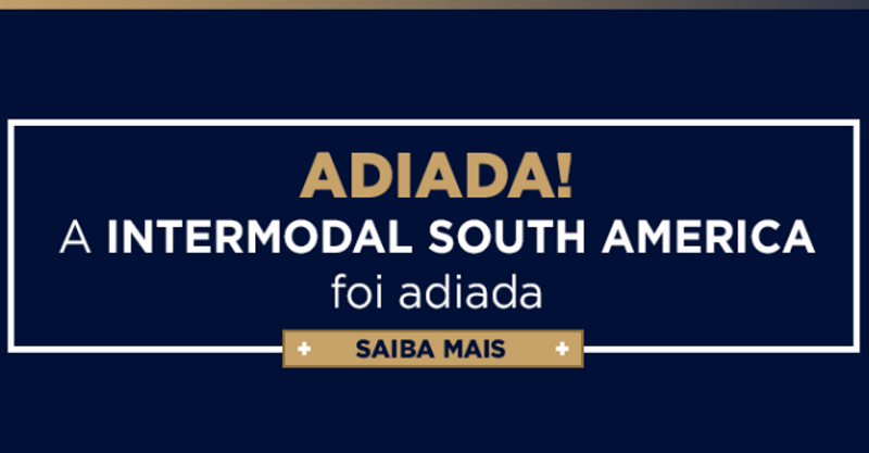 INTERMODAL É POSTERGADA PARA JULHO